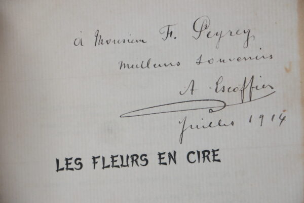 Les Fleurs en cire par Auguste Escoffier - exemplaire sur Hollande numéroté et dédicacé - Edition Paris - septembre 1910 – Image 8